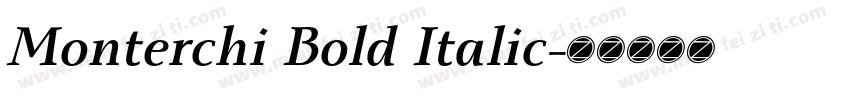 Monterchi Bold Italic字体转换